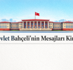 Devlet Bahçelinin Mesajları Kime? 2