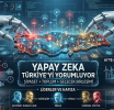 Yapay Zekâ Türkiye’yi Yorumluyor: Algoritmaların Aynasında Siyaset, Toplum ve Gelecek