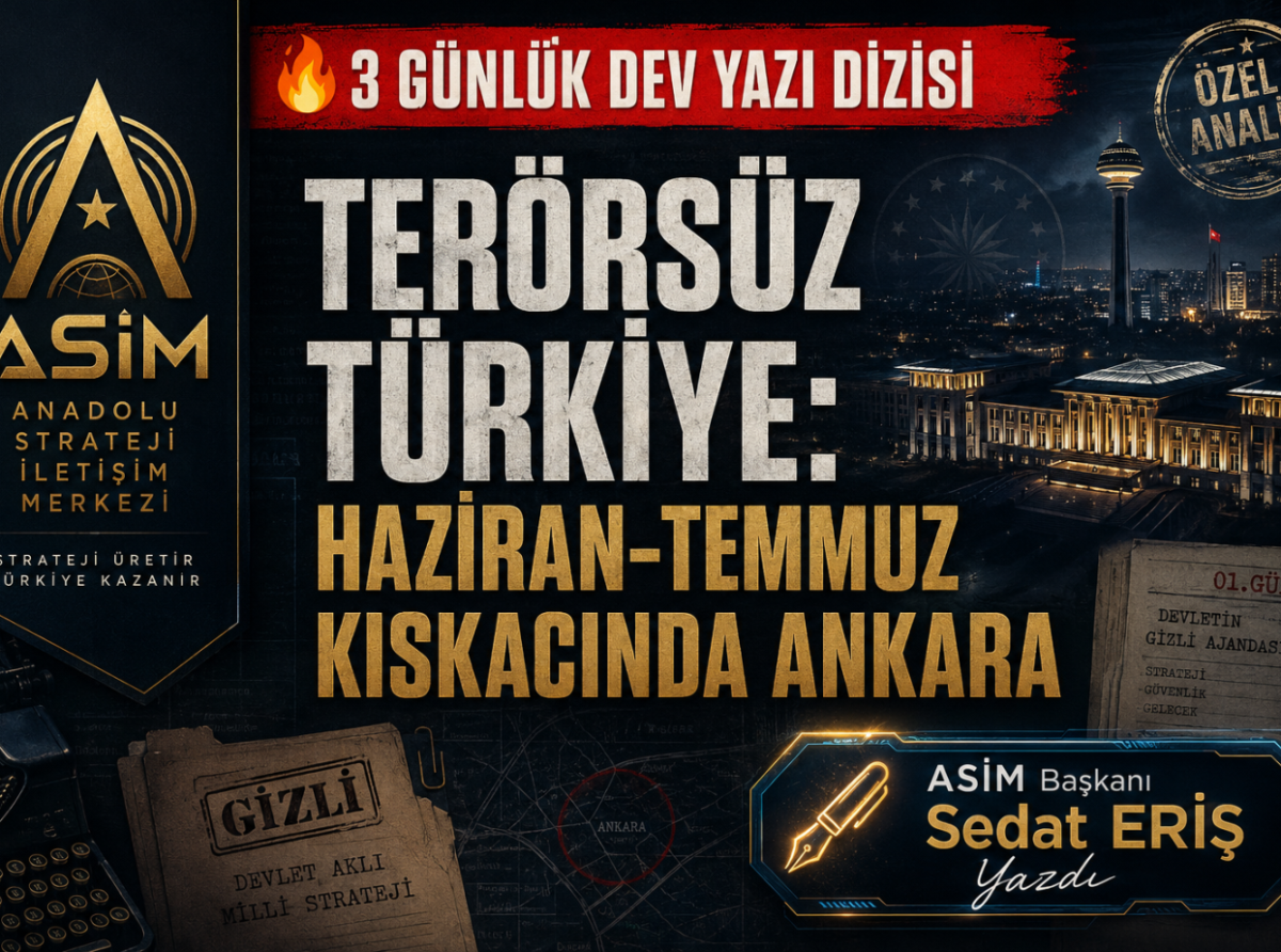 Bölüm 2: Terörsüz Türkiye - Haziran Temmuz Kıskacında Ankara